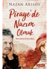 Pirayede Nazım Olmak