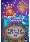 Piri Reis ve Göbeklitepedeki Sır