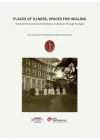 Places of Illness, Spaces for Healing