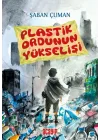 Plastik Ordunun Yükselişi