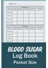 Pocket Size Blood Sugar Log Book: Small 4 x 6 inch Diabetic Logbook, 1 year Diabetes Diary, Weekly Blood Sugar Level Monitoring, 52 weeks Compact ... (Breakfast, Lunch, Dinner, Bedtime)