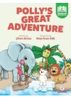 Pollys Great Adventure - Pre - Intermediate - Level 2 A2