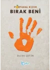 Portakal Kızım Bırak Beni