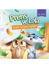 Prens ve Lola Kuşlar Gerçek Değildir!