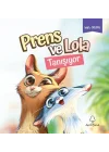 Prens ve Lola Tanışıyor