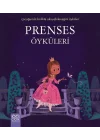 Prenses Öyküleri / Çocuğumla Birlikte Okuyabileceğim Öyküler