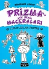 Prizmanın Çok Şekil Maceraları 2 - Tuhaflıklar Prensi (Ciltli)