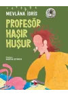 Profesör Haşır Huşur (Ciltli)