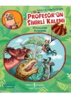 Profesörün Sihirli Kalemi - Dinozorlar Arasında