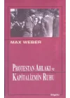 Protestan Ahlakı ve Kapitalizmin Ruhu