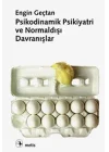 Psikodinamik Psikiyatri ve Normaldışı Davranışlar