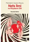 Psikolojinin Üçüncü Boyutu Nefs İlmi ve Rüyaların Dili