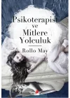 Psikoterapist ve Mitlere Yolculuk