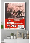 (pster15416) Brain That Wouldnt Die Bilimsel Kanvas Tablo 21 x 30