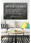 (pster17315) Dont Be The Same Girişimcilik Kanvas Tablo 50 x 70