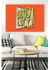 (pster17323) Şans Good Luck Girişimcilik Kanvas Tablo 40 x 60