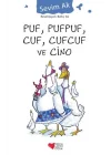 Puf, Pufpuf, Cuf, Cufcuf ve Cino