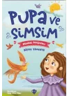 Pupa Ve Simsim Atasözü Hikayeleri