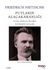 Putların Alacakaranlığı - Ya Da Çekiçle Felsefe Yapmanın Yolları