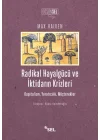Radikal Hayalgücüve İktidarın Krizleri