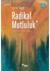 Radikal Mutluluk : Müşterek Neşe Anları