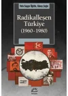 Radikalleşen Türkiye (1960-1980)