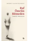 Raf Ömrün Bitmeden
