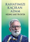 Rahatımızı Kaçıran Adam