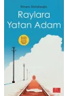 Raylara Yatan Adam
