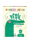 Renkler Okulu (Yeşil +3)