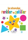 Renkler Ve Şekiller - İlk Kitaplığım