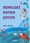 Renkleri Duyan Çocuk