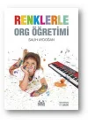 Renklerle Org Öğretimi