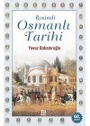 Resimli Osmanlı Tarihi