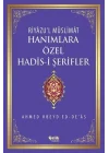 Riyazul Müslimat : Hanımlara Özel Hadis-i Şerifler