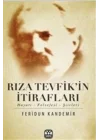 Rıza Tevfikin İtirafları  Hayatı-Felsefesi-Şiirleri
