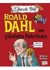 Roald Dahl Ve Çikolata Fabrikası