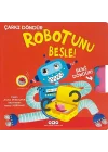 Robotunu Besle!