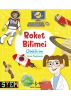 Roket Bilimci Olabilirim