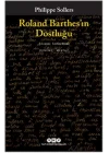 Roland Barthes’ın Dostluğu