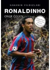 Ronaldinho - Sahanın Yıldızları - 3D Biblo Hediyeli!