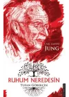 Ruhum Neredesin – Carl Gustav Jung