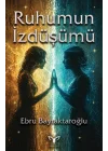 Ruhumun İzdüşümü