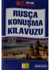 Rusça Konuşma Kılavuzu Sözlük İlaveli