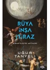 Rüya, İnşa, İtiraz