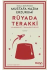 Rüyada Terakki ve Medeniyet-i İslamiyeyi Rüyet (Açıklamalı Orijinal Metin)