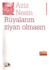 Rüyalarım Ziyan Olmasın