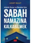 Sabah Namazına Kalkabilmek