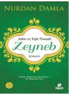 Sabır ve Vefa Timsali Hz. Zeyneb