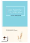 Sade Yaşam İçin Küçük Bir Adım